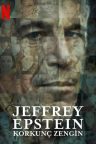 Jeffrey Epstein: Korkunç Zengin