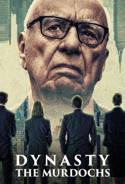 Dynasty: The Murdochs afişi