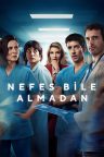 Nefes Bile Almadan - Respira