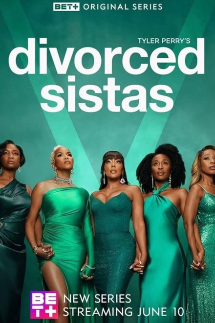 Tyler Perry's Divorced Sistas afişi