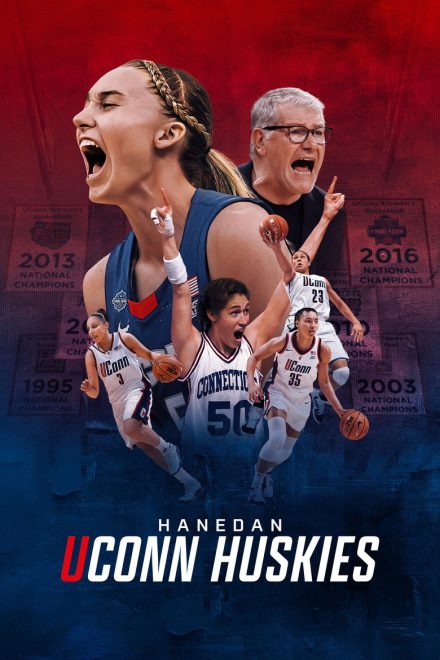 The Dynasty: UConn Huskies afişi