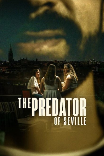 The Predator of Seville afişi