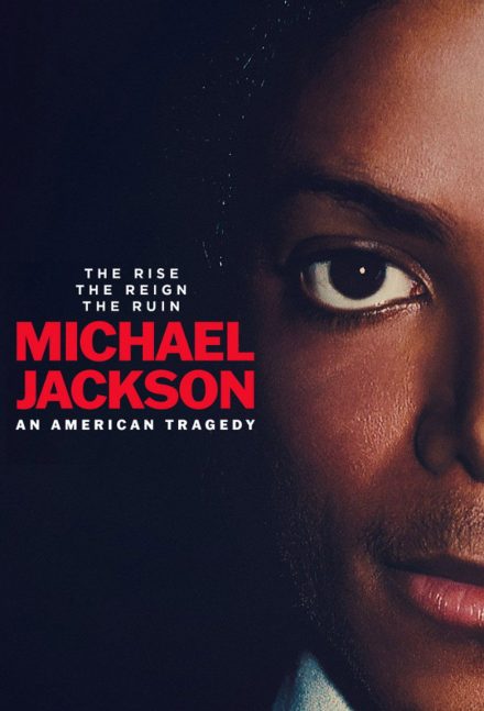 Michael Jackson: An American Tragedy afişi