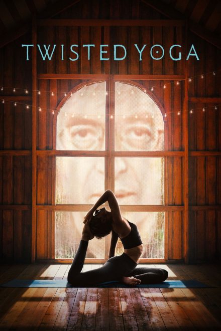 Twisted Yoga afişi