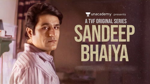 Sandeep Bhaiya 1. Sezon 1. Bölüm